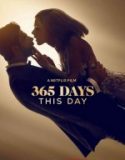365 Days 2 Bugün